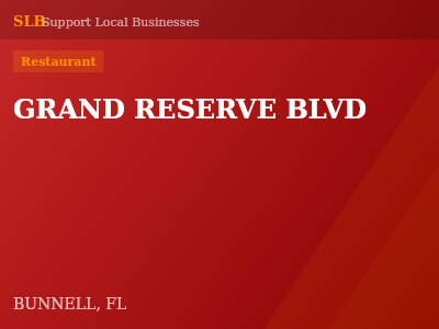 GRAND RESERVE BLVD — Restaurant in BUNNELL, FL
