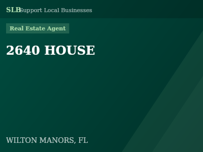 2640 HOUSE — Real Estate Agent in WILTON MANORS, FL