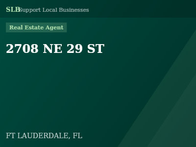 2708 NE 29 ST — Real Estate Agent in FT LAUDERDALE, FL