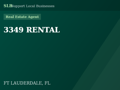 3349 RENTAL — Real Estate Agent in FT LAUDERDALE, FL