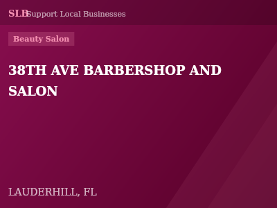 38TH AVE BARBERSHOP AND SALON — Beauty Salon in LAUDERHILL, FL
