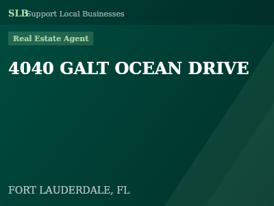4040 GALT OCEAN DRIVE — Real Estate Agent in FORT LAUDERDALE, FL
