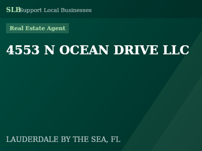 4553 N OCEAN DRIVE LLC — Real Estate Agent in LAUDERDALE BY THE SEA, FL