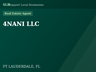 4NANI LLC — Real Estate Agent in FT LAUDERDALE, FL