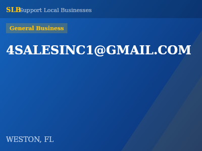 4SALESINC1@GMAIL.COM — General Business in WESTON, FL