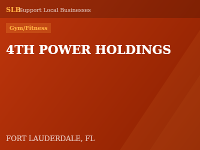 4TH POWER HOLDINGS — Gym/Fitness in FORT LAUDERDALE, FL