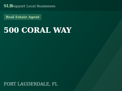 500 CORAL WAY — Real Estate Agent in FORT LAUDERDALE, FL