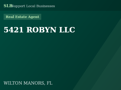 5421 ROBYN LLC — Real Estate Agent in WILTON MANORS, FL