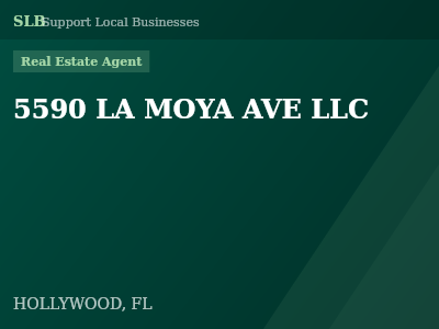 5590 LA MOYA AVE LLC — Real Estate Agent in HOLLYWOOD, FL