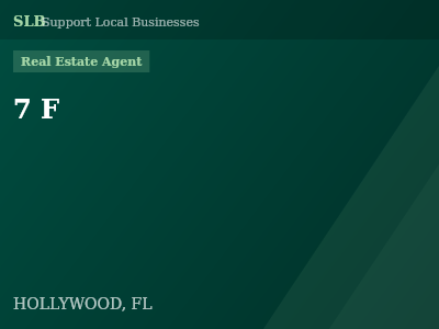7 F — Real Estate Agent in HOLLYWOOD, FL
