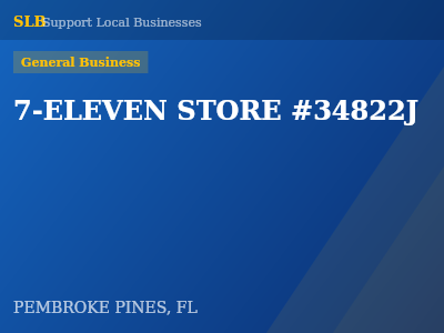 7-ELEVEN STORE #34822J — General Business in PEMBROKE PINES, FL