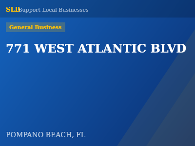 771 WEST ATLANTIC BLVD — General Business in POMPANO BEACH, FL