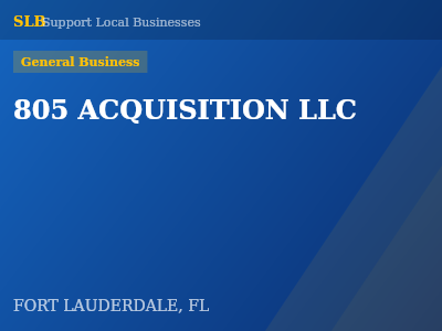 805 ACQUISITION LLC — General Business in FORT LAUDERDALE, FL