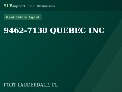 9462-7130 QUEBEC INC — Real Estate Agent in FORT LAUDERDALE, FL