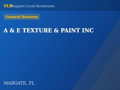 A & E TEXTURE & PAINT INC — General Business in MARGATE, FL