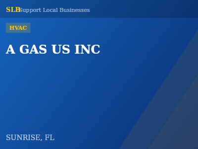 A GAS US INC — HVAC in SUNRISE, FL