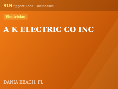 A K ELECTRIC CO INC — Electrician in DANIA BEACH, FL