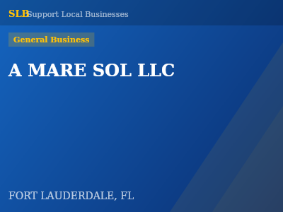 A MARE SOL LLC — General Business in FORT LAUDERDALE, FL