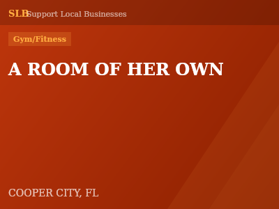 A ROOM OF HER OWN — Gym/Fitness in COOPER CITY, FL