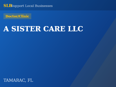 A SISTER CARE LLC — Doctor/Clinic in TAMARAC, FL
