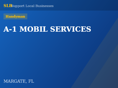 A-1 MOBIL SERVICES — Handyman in MARGATE, FL