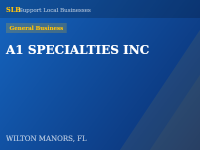 A1 SPECIALTIES INC — General Business in WILTON MANORS, FL