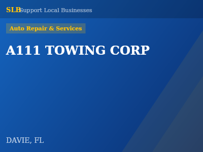 A111 TOWING CORP — Auto Repair & Services in DAVIE, FL
