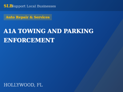 A1A TOWING AND PARKING ENFORCEMENT — Auto Repair & Services in HOLLYWOOD, FL