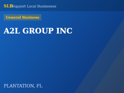 A2L GROUP INC — General Business in PLANTATION, FL