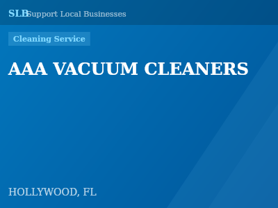 AAA VACUUM CLEANERS — Cleaning Service in HOLLYWOOD, FL