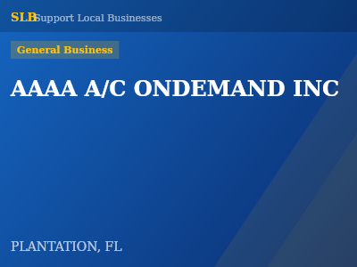 AAAA A/C ONDEMAND INC — General Business in PLANTATION, FL