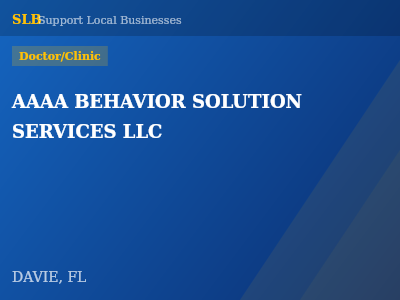 AAAA BEHAVIOR SOLUTION SERVICES LLC — Doctor/Clinic in DAVIE, FL
