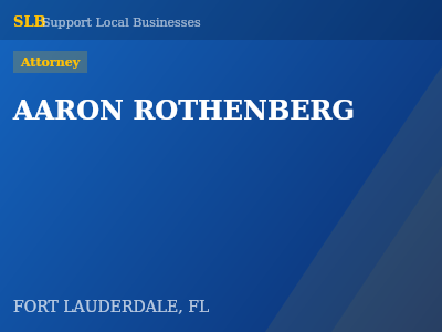 AARON ROTHENBERG — Attorney in FORT LAUDERDALE, FL