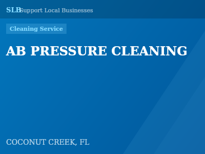 AB PRESSURE CLEANING — Cleaning Service in COCONUT CREEK, FL
