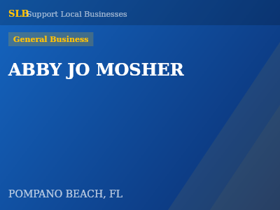 ABBY JO MOSHER — General Business in POMPANO BEACH, FL