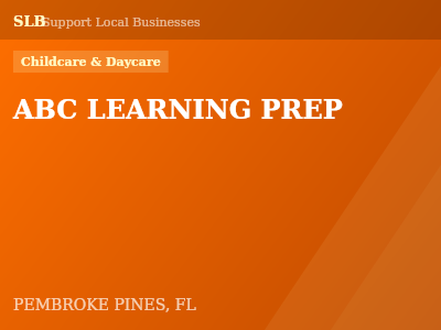 ABC LEARNING PREP — Childcare & Daycare in PEMBROKE PINES, FL