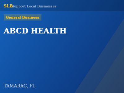 ABCD HEALTH — General Business in TAMARAC, FL