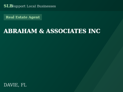 ABRAHAM & ASSOCIATES INC — Real Estate Agent in DAVIE, FL