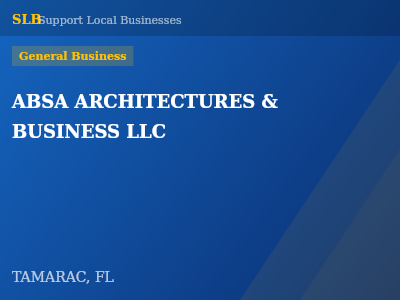 ABSA ARCHITECTURES & BUSINESS LLC — General Business in TAMARAC, FL