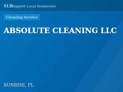 ABSOLUTE CLEANING LLC — Cleaning Service in SUNRISE, FL
