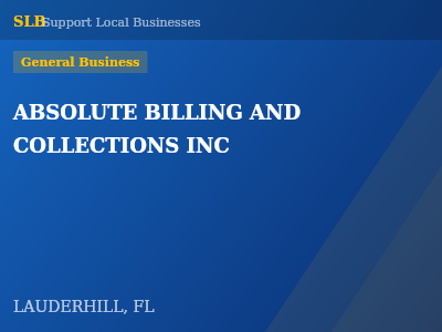 ABSOLUTE BILLING AND COLLECTIONS INC — General Business in LAUDERHILL, FL