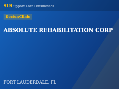 ABSOLUTE REHABILITATION CORP — Doctor/Clinic in FORT LAUDERDALE, FL