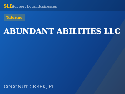 ABUNDANT ABILITIES LLC — Tutoring in COCONUT CREEK, FL