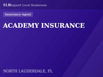 ACADEMY INSURANCE — Insurance Agent in NORTH LAUDERDALE, FL