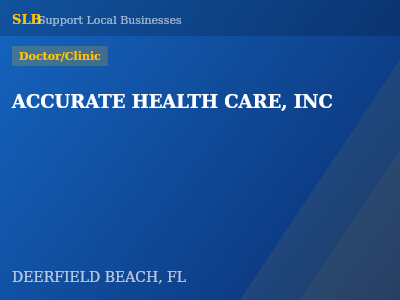 ACCURATE HEALTH CARE, INC — Doctor/Clinic in DEERFIELD BEACH, FL