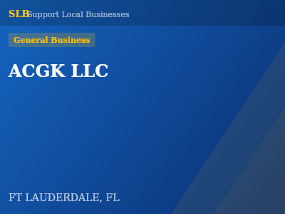 ACGK LLC — General Business in FT LAUDERDALE, FL
