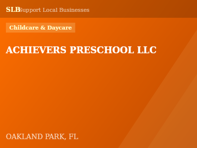 ACHIEVERS PRESCHOOL LLC — Childcare & Daycare in OAKLAND PARK, FL