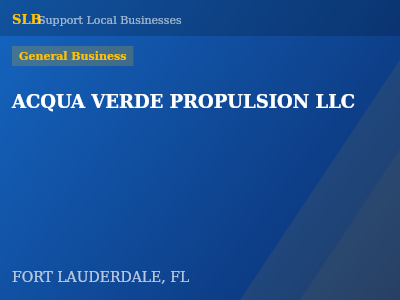 ACQUA VERDE PROPULSION LLC — General Business in FORT LAUDERDALE, FL