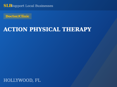 ACTION PHYSICAL THERAPY — Doctor/Clinic in HOLLYWOOD, FL