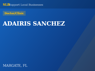 ADAIRIS SANCHEZ — Doctor/Clinic in MARGATE, FL